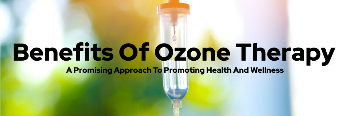 Benefits Of Ozone Therapy The Complete Guide Oasis Health And Medicine